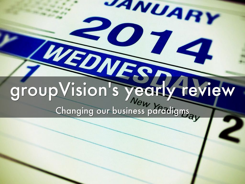 groupVision's yearly review