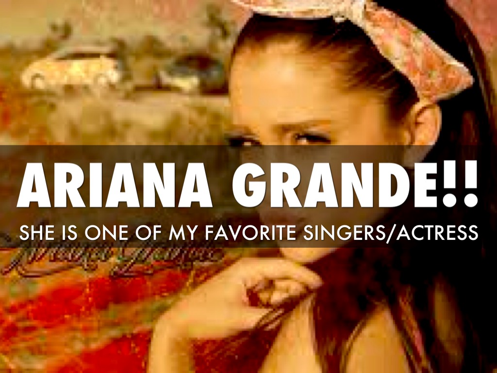 Ariana Grande