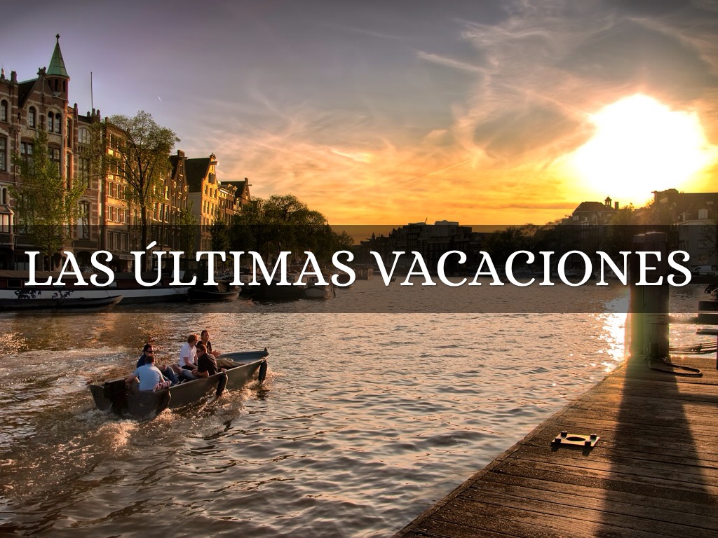 Las Últimas Vacaciones