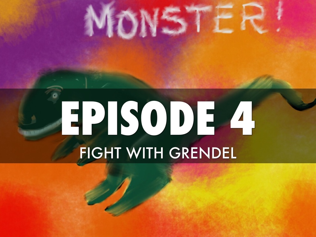 Fight With Grendel