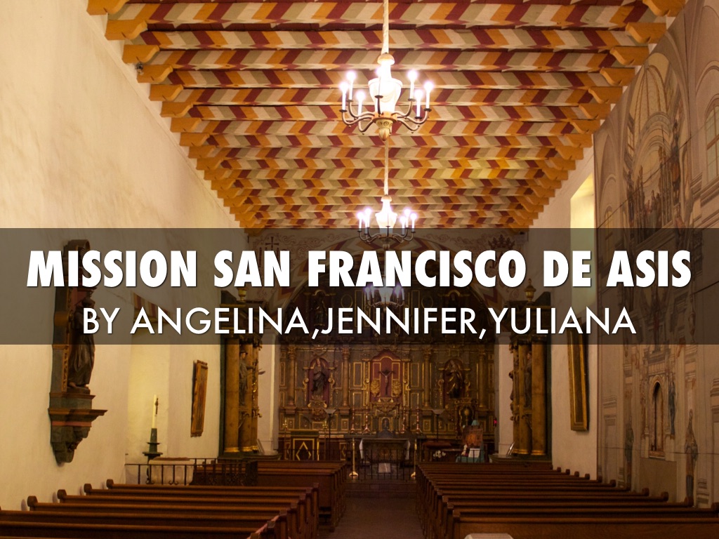 Mission San Francisco De ASIs