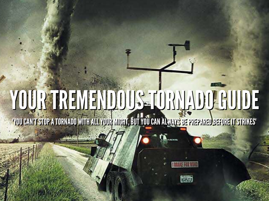 Your Tremendous Tornado Guide