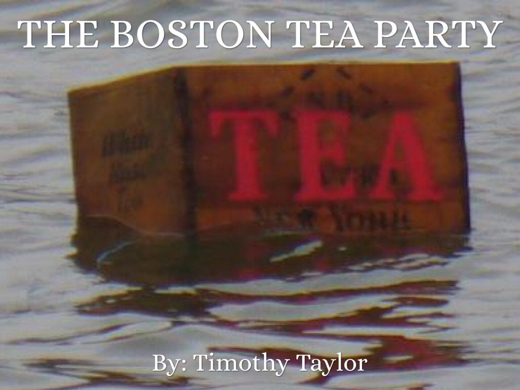 The Boston Tea Party 