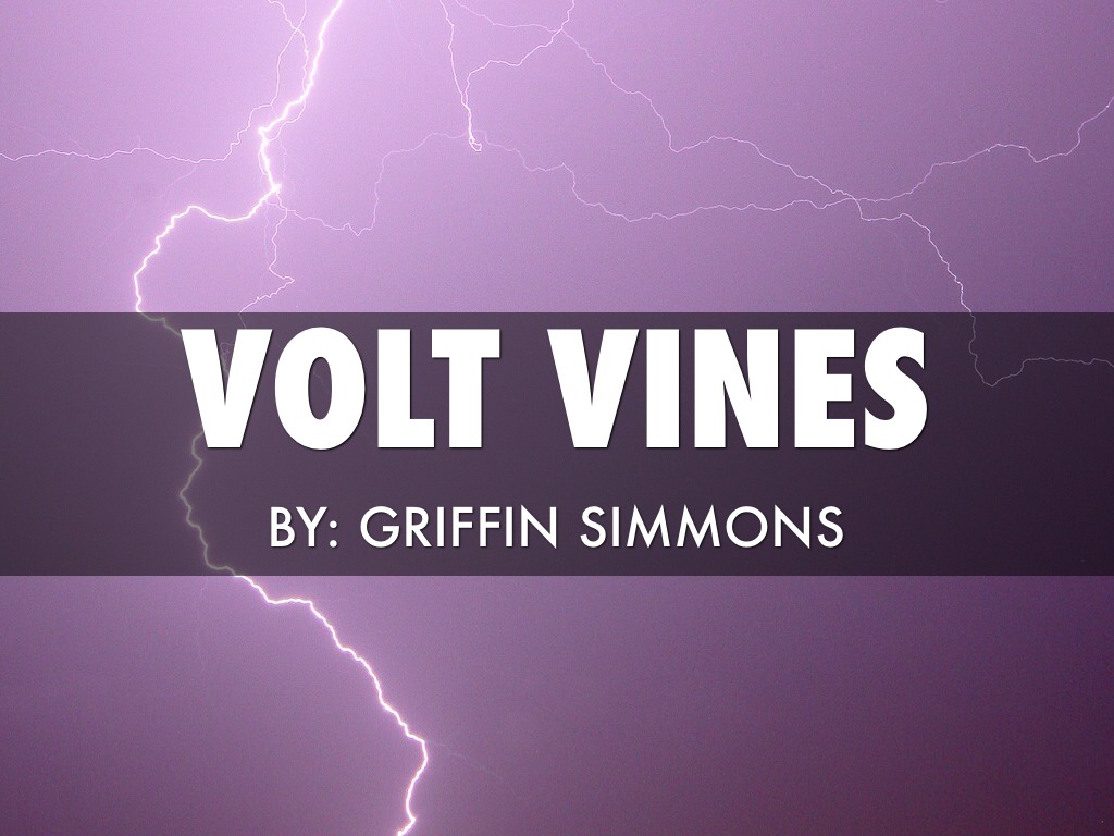 Volt Vines