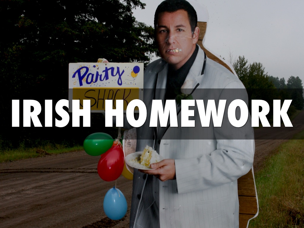 Irish Homework