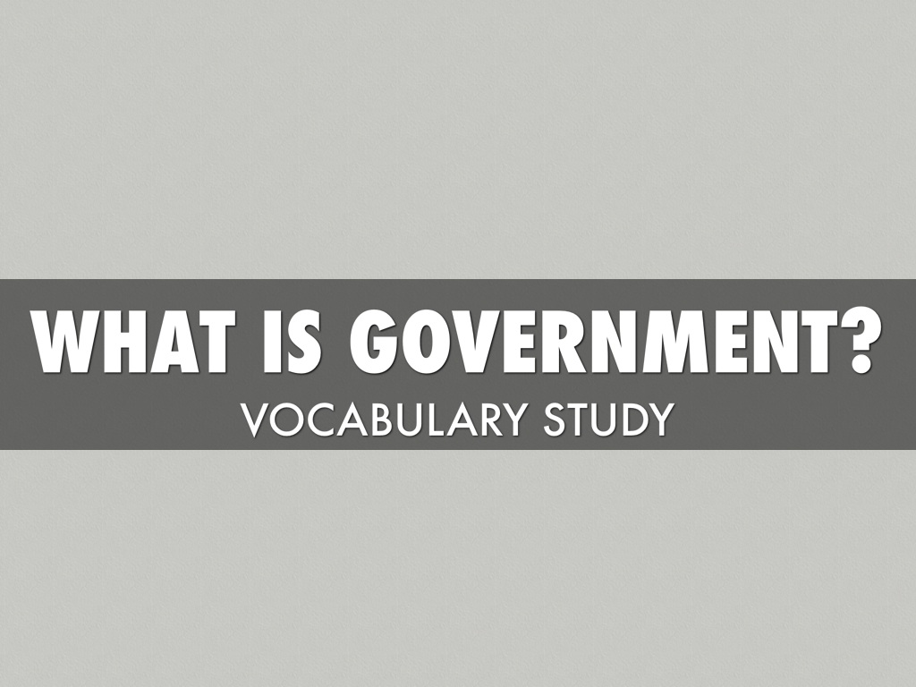What Is Government?