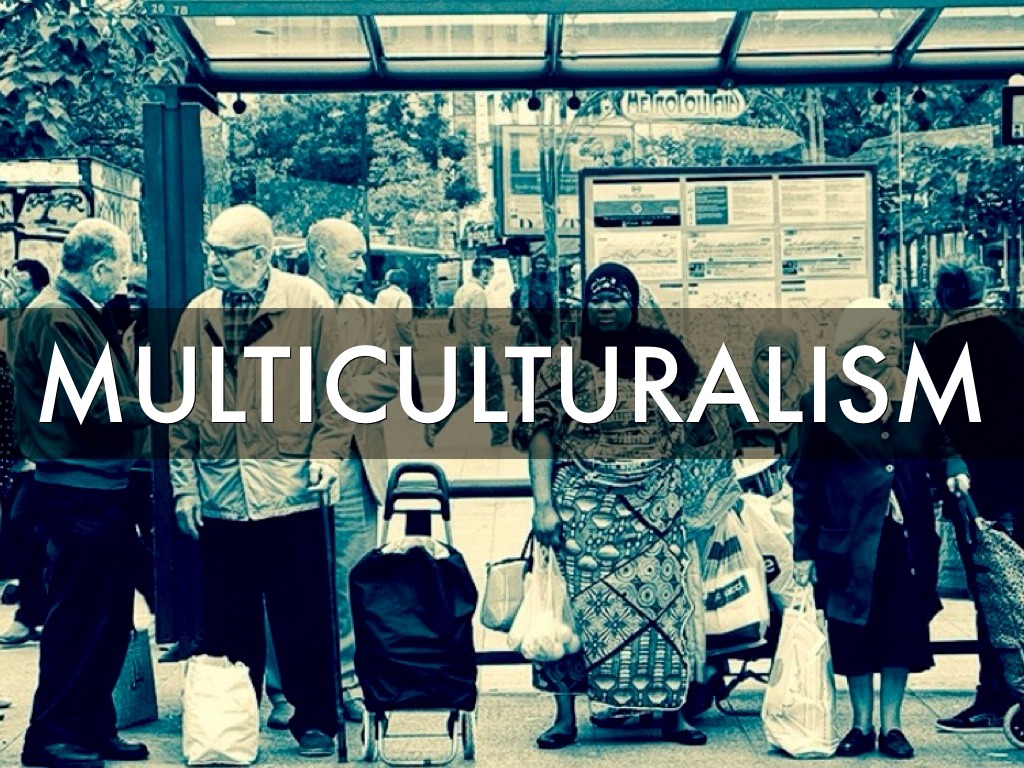 Multiculturalism