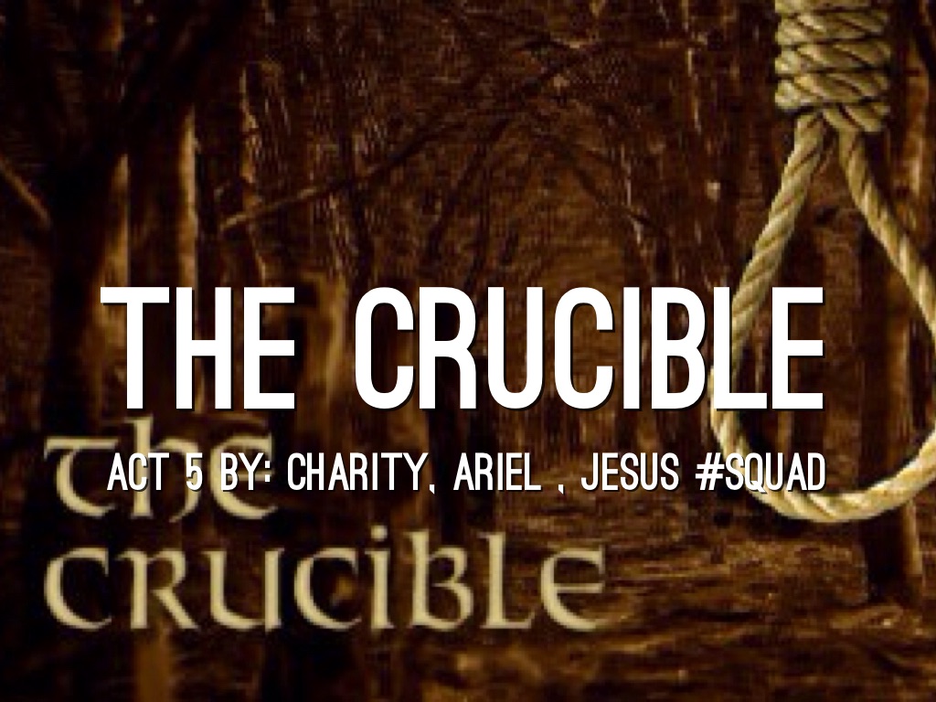 the curcible the curcible