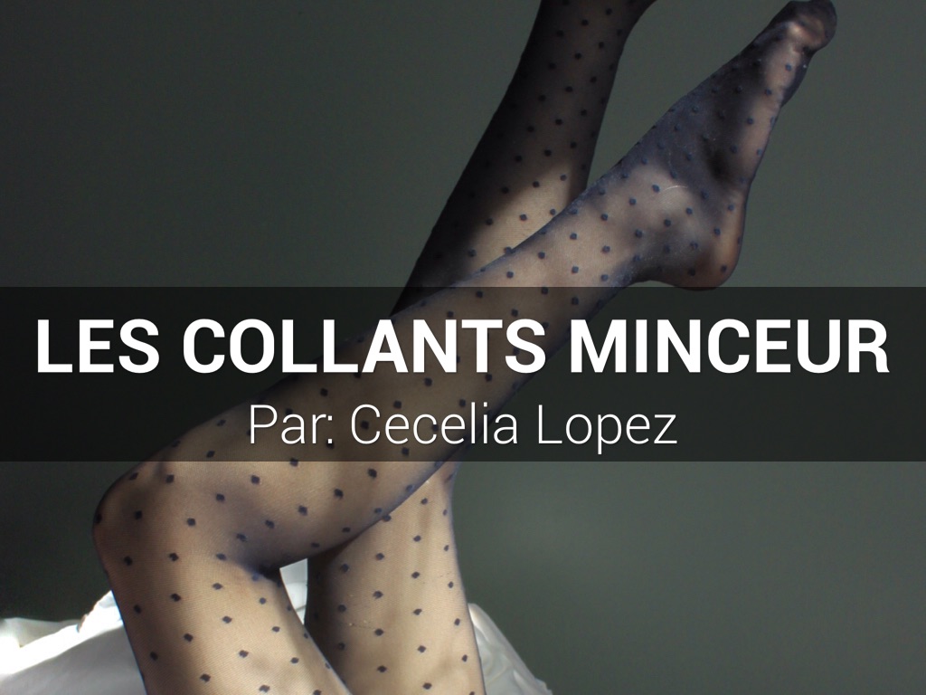 Les Collants Minceur by Cecelia L