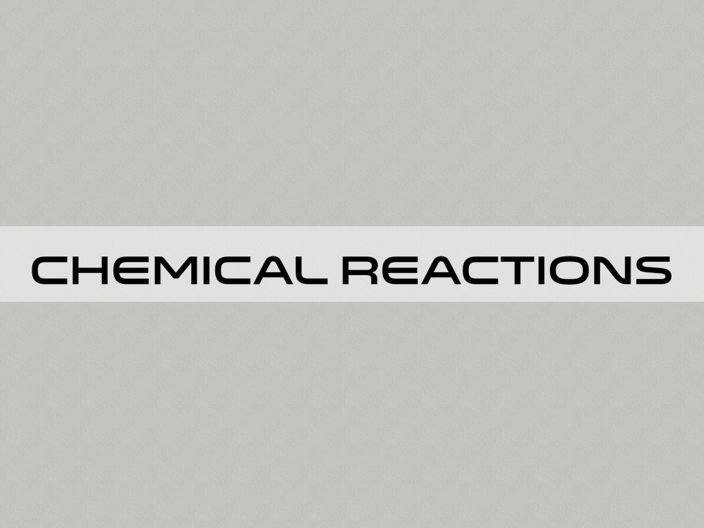 Chemical reactions 