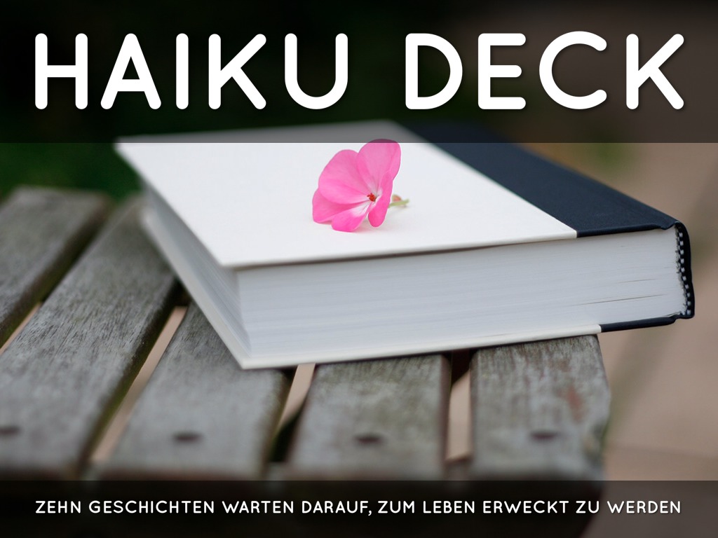 Haiku Deck in Aktion