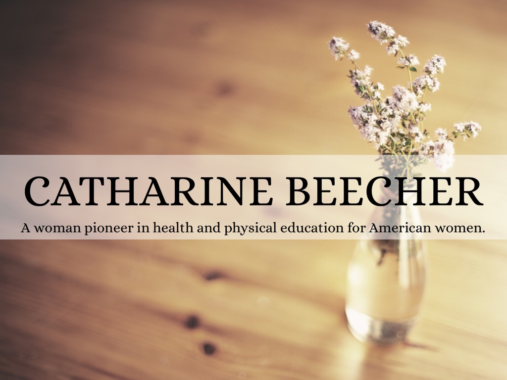Catharine Beecher 