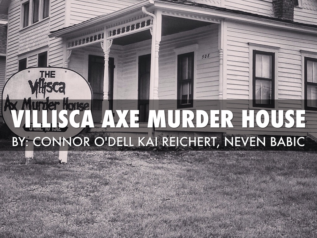 Villisca Axe Murder House