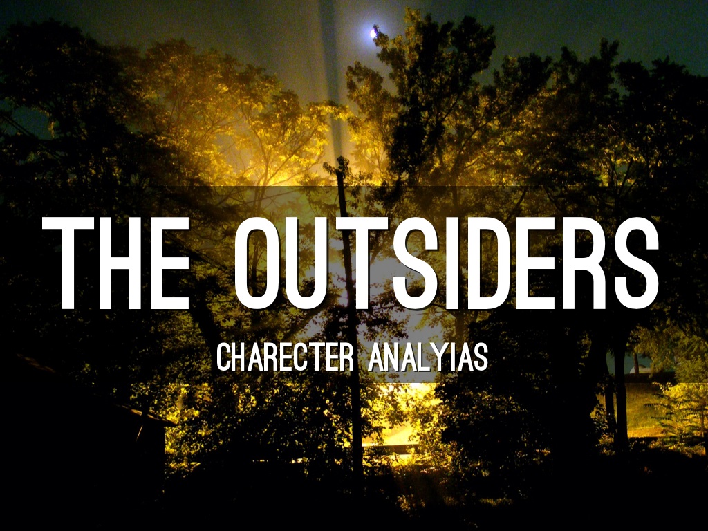 The Outsiders