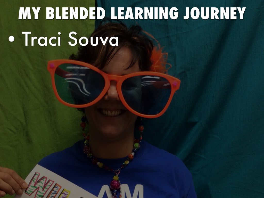 Traci Souva's blended learning journey