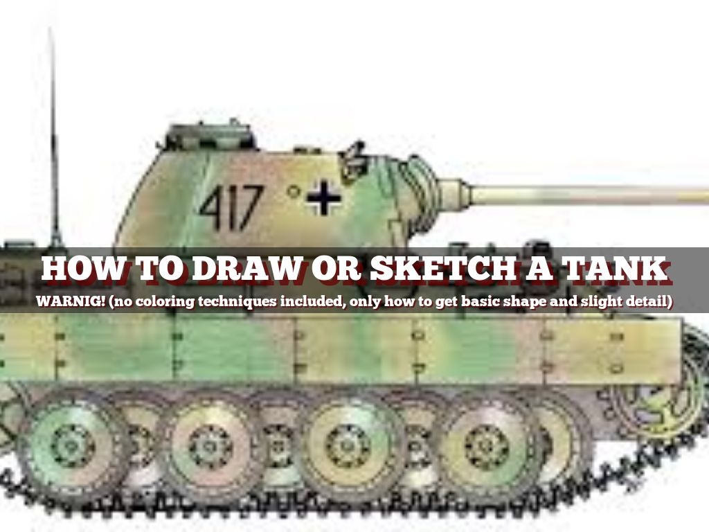 HOW TO DRAW OR SKETCH A TANK