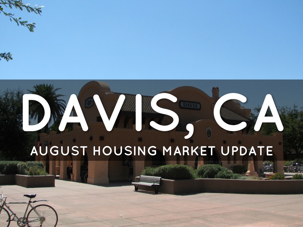 Davis Housing Market Update August