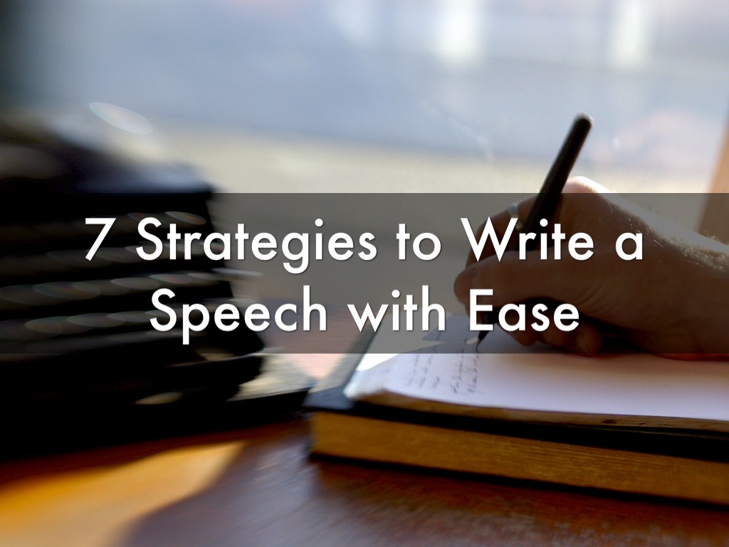 Copy of 7 Strategies to Write a Speech with Ease