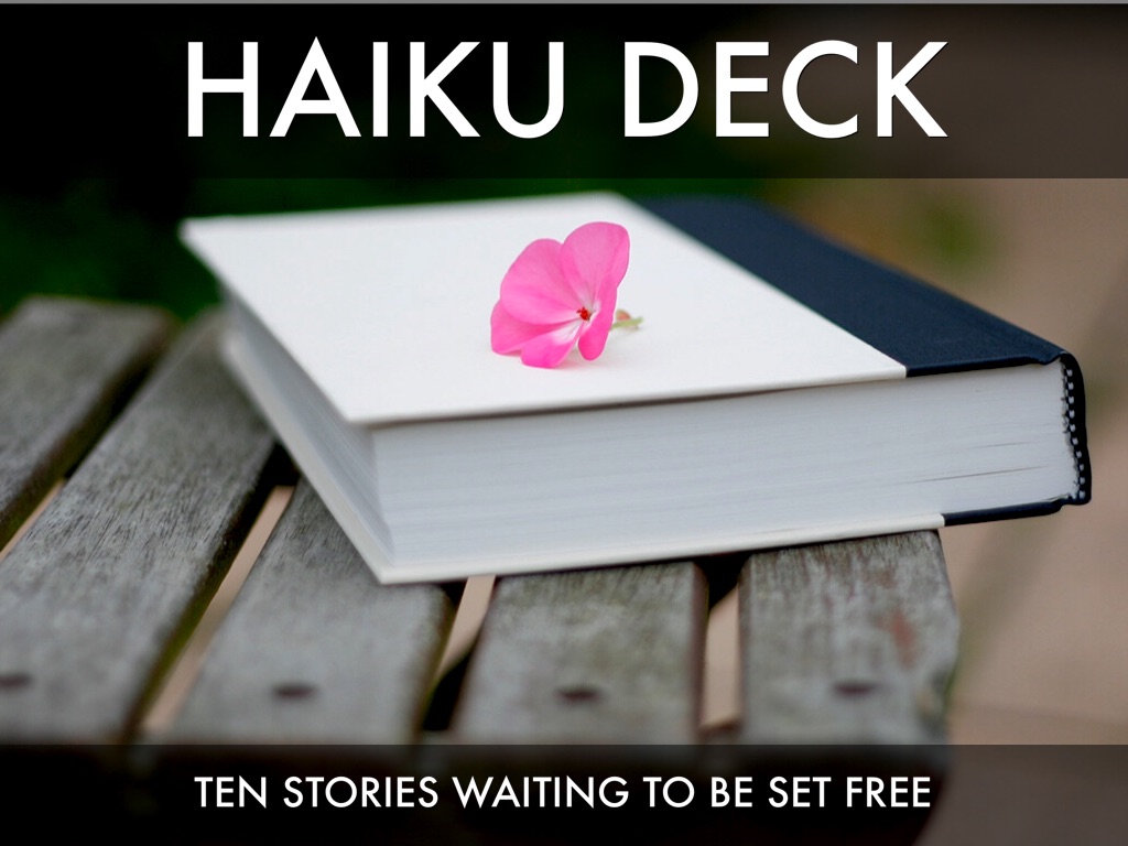 Haiku Deck In Action