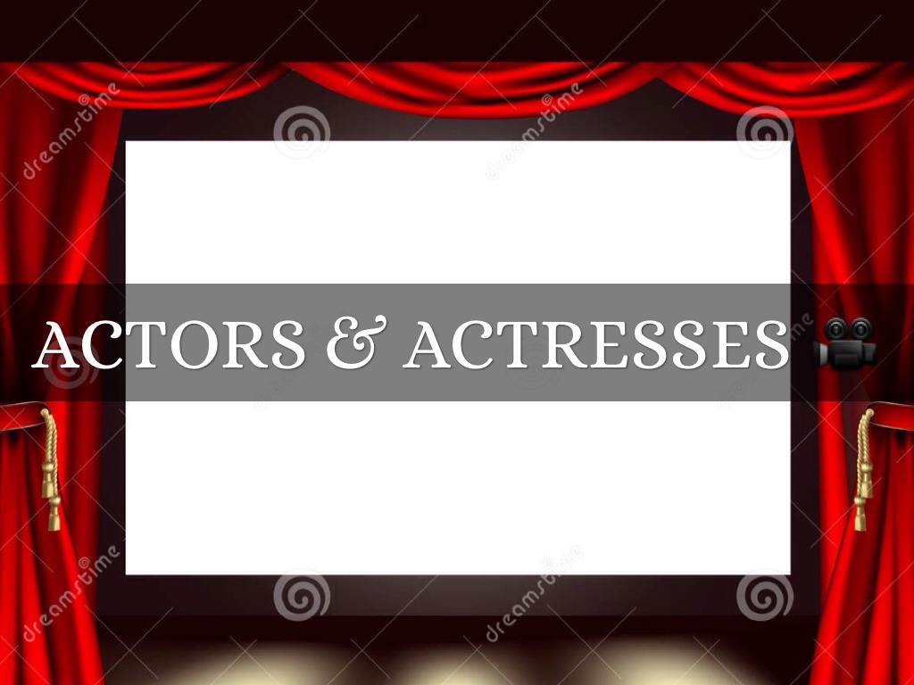 Actors And Actresses 🎥