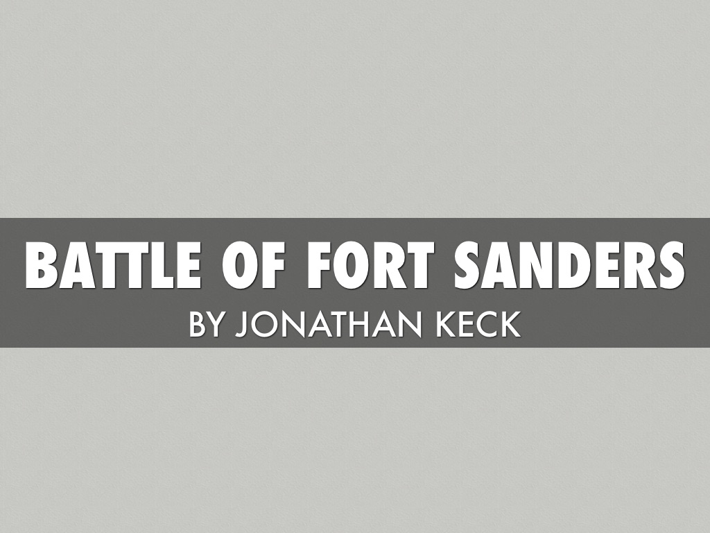 Battle Of Fort Sanders