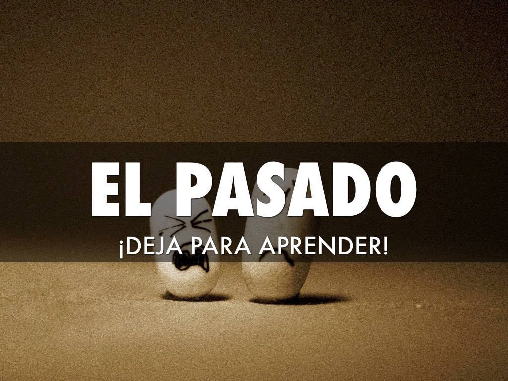 el pasado