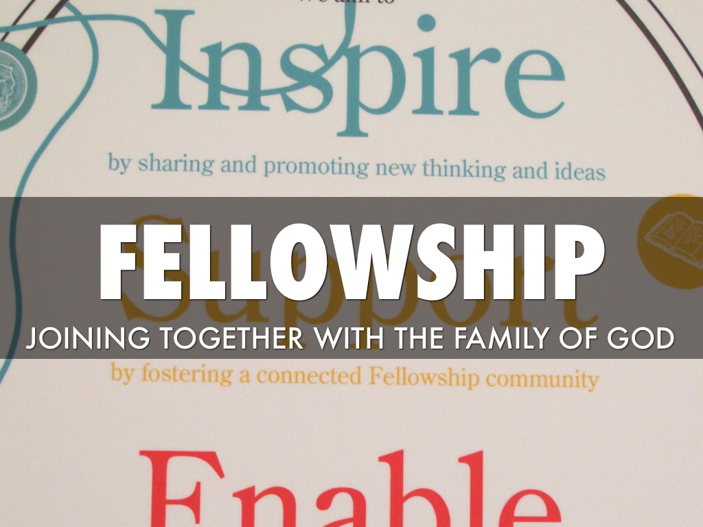 Fellowship