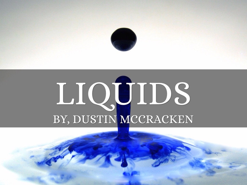 Liquids