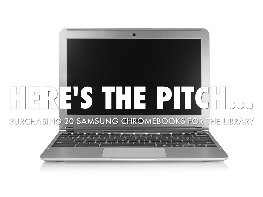 Chromebook Pitch