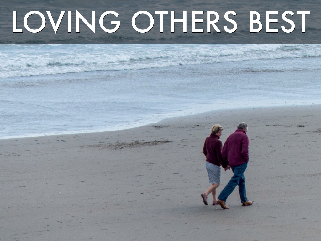 Loving Others Best