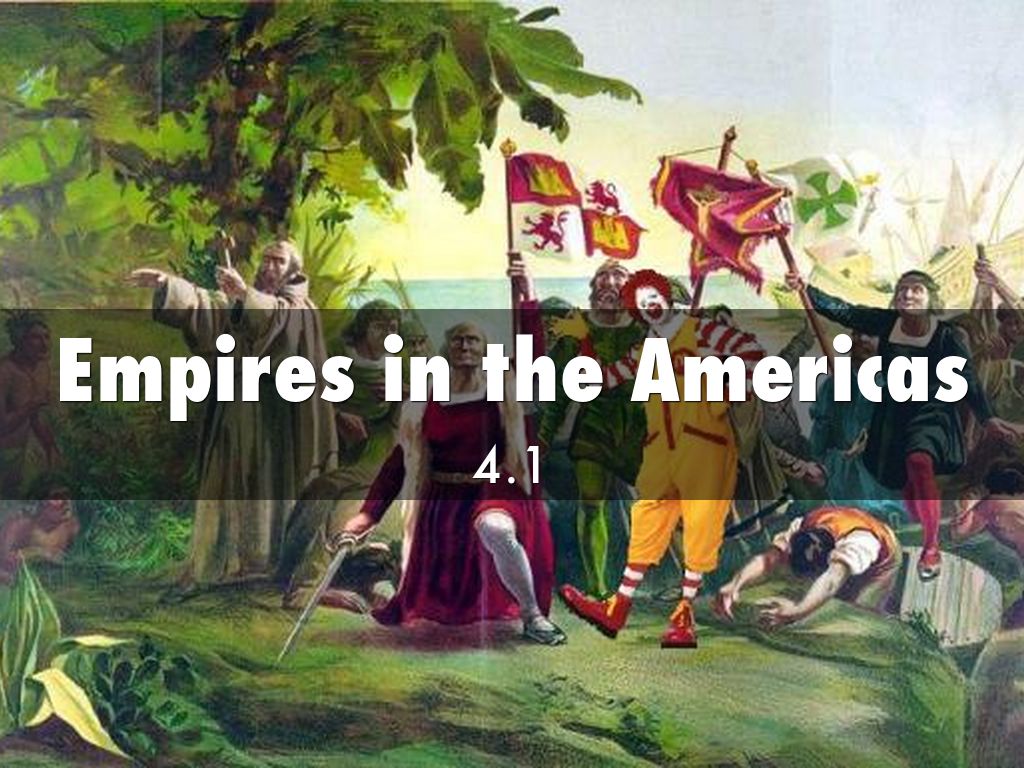 European Empires in the Americas