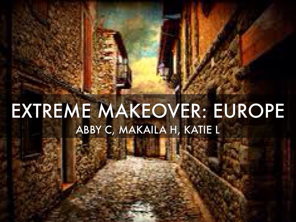 Extreme Makeover