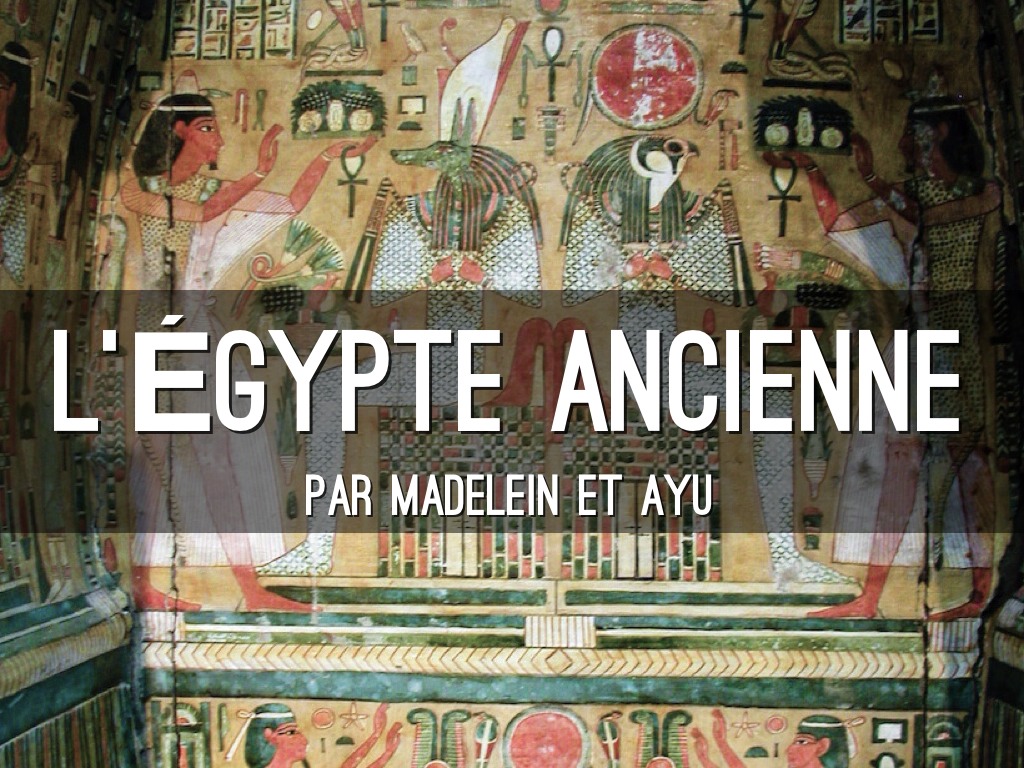 L'Égypte Ancienne  