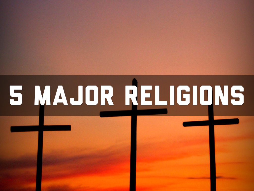 5 Major Religions