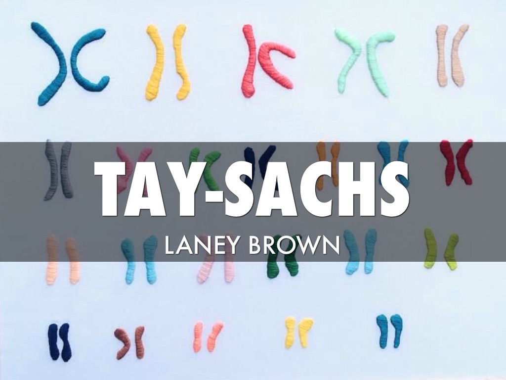Copy of Tay-Sachs