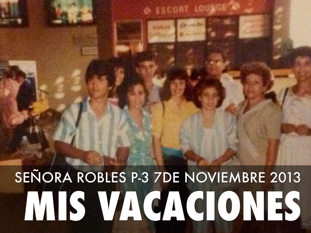 Unas Vacaciones Inolvidables
