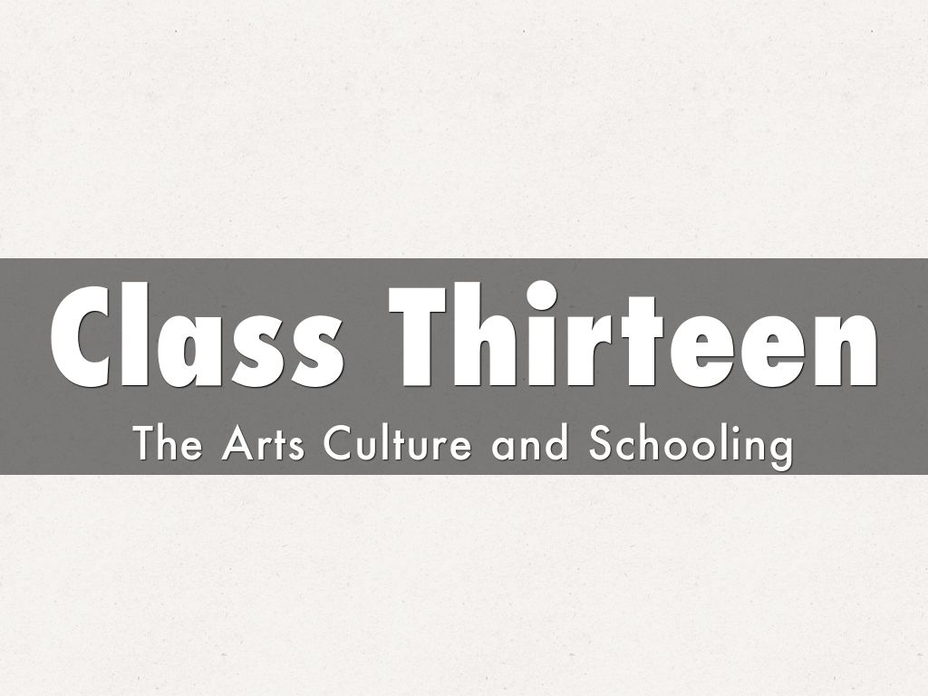 Copy of Class Thirteen