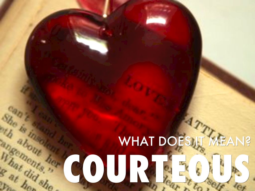 Courteous And Kindness By Heather Taress