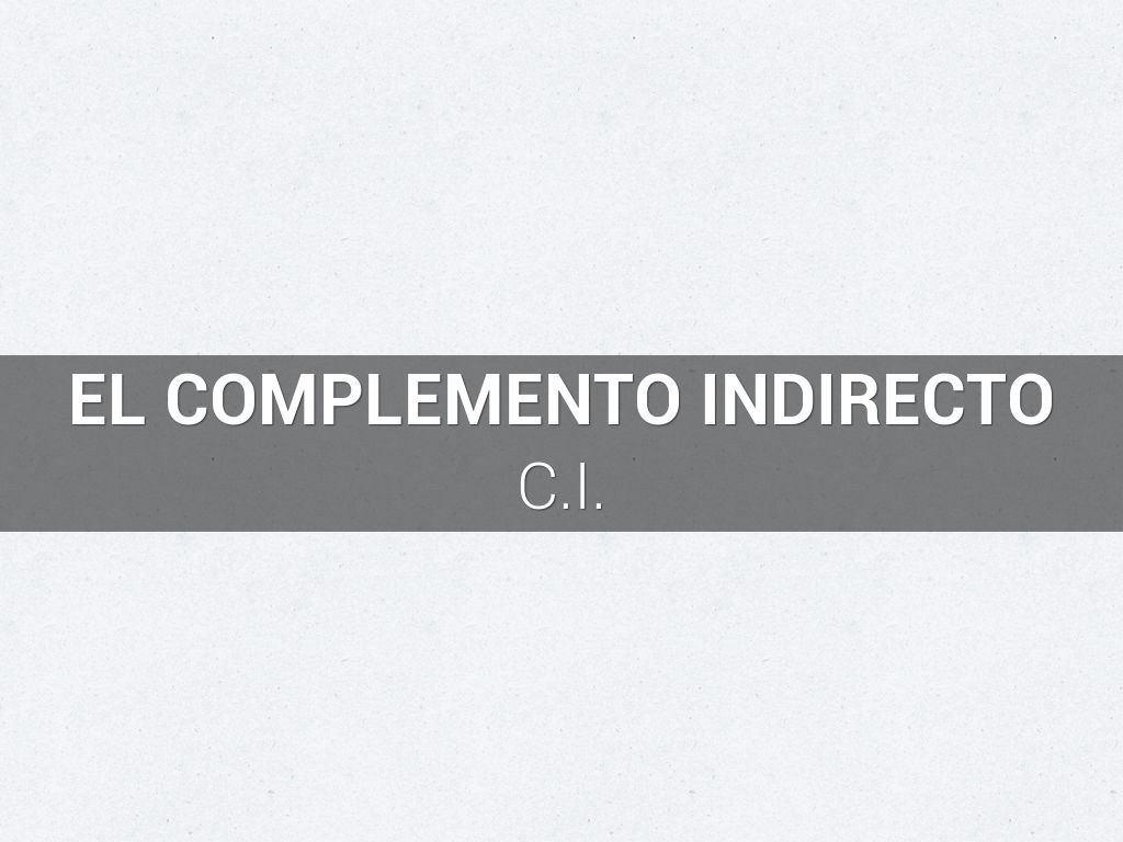 Los complementos del verbo by carmencaracuel2.0