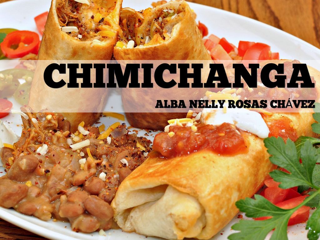CHIMICHANGA
