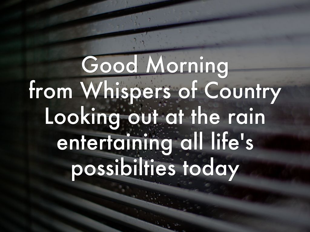 Good Morning from Whispers of Country