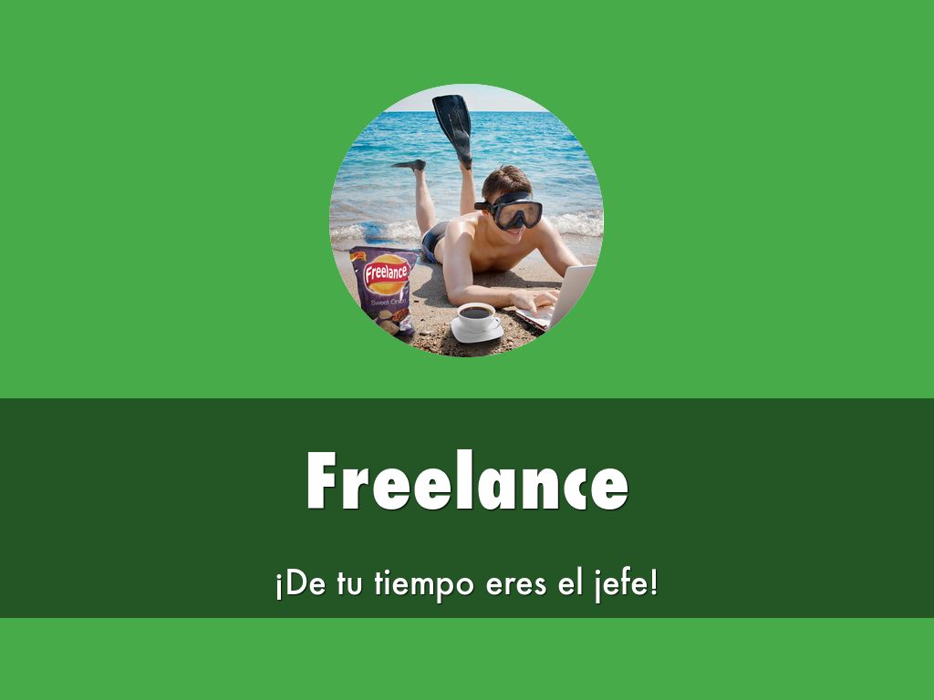 La vida Freelance