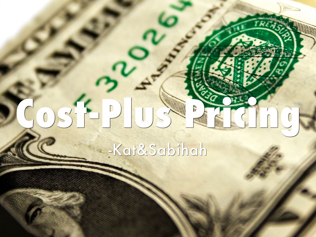 Cost-Plus Pricing