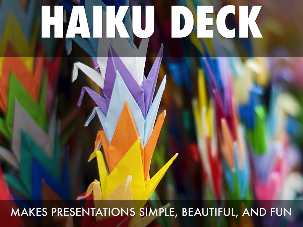 What Is Haiku Deck?