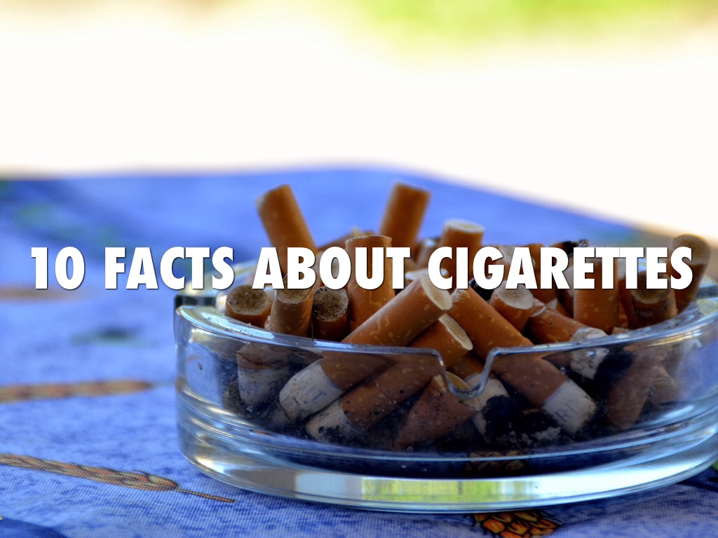 10 facts about cigarettes 10 Facts About Smoking By Gabe by Scott Peters