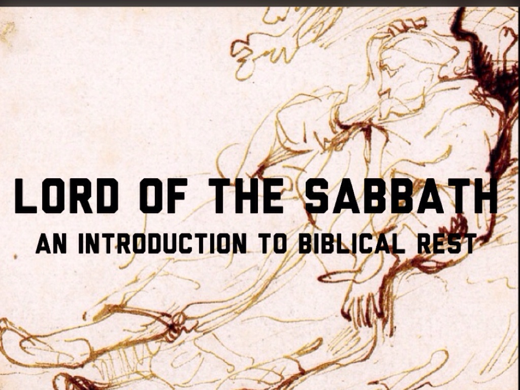 Lord Of The Sabbath Pt 1