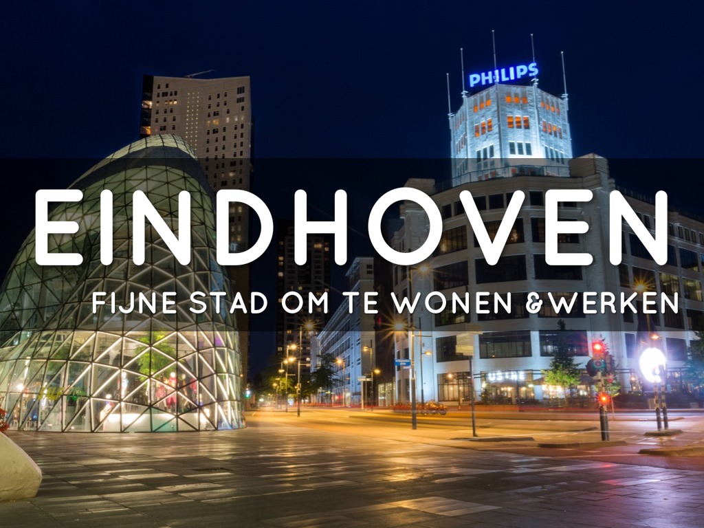 Eindhoven Stad Om Te Wonen En Werken
