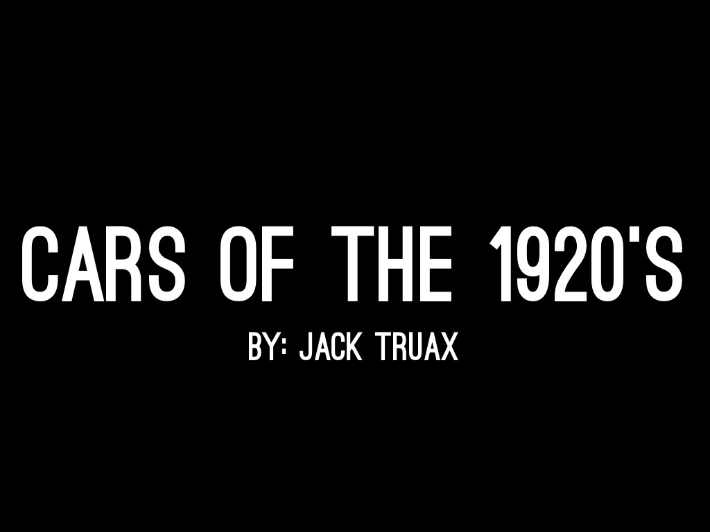 Cars Of The 1920's