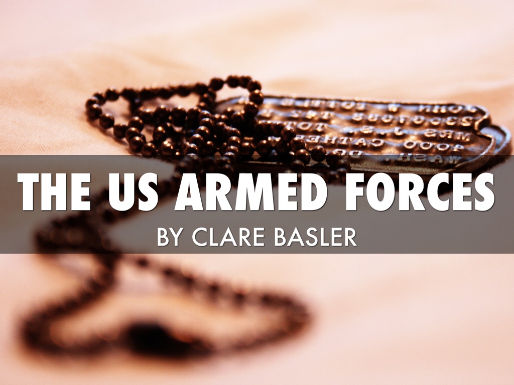The US Armed Forces