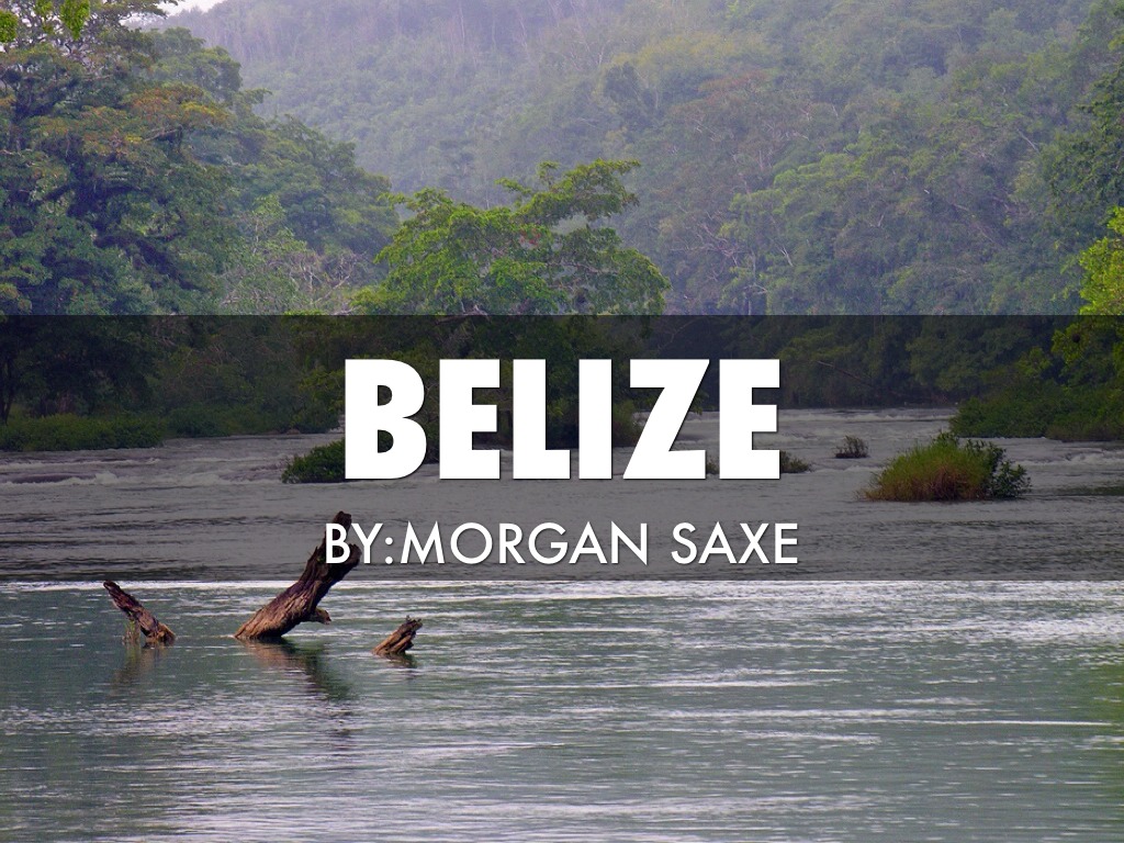 Belize-Morgan Saxe